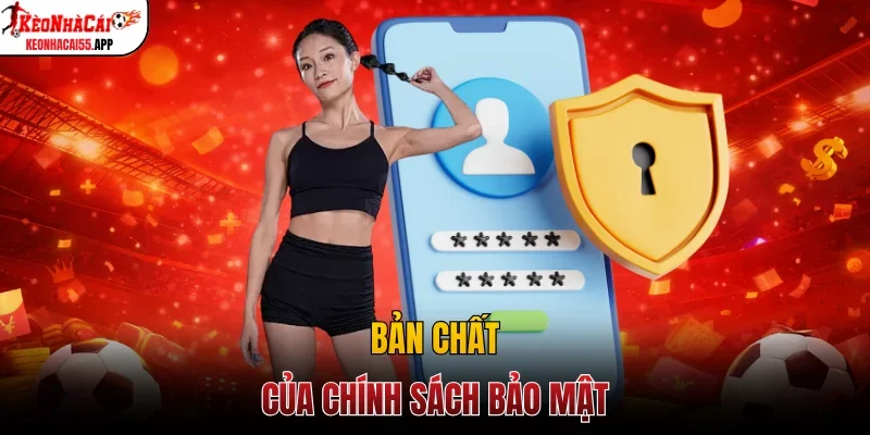 Bản chất của chính sách bảo mật