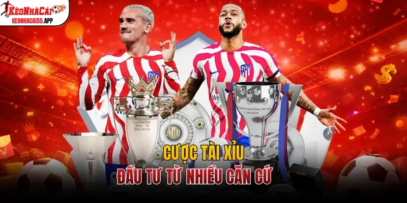 Cược Tài Xỉu đầu tư từ nhiều căn cứ